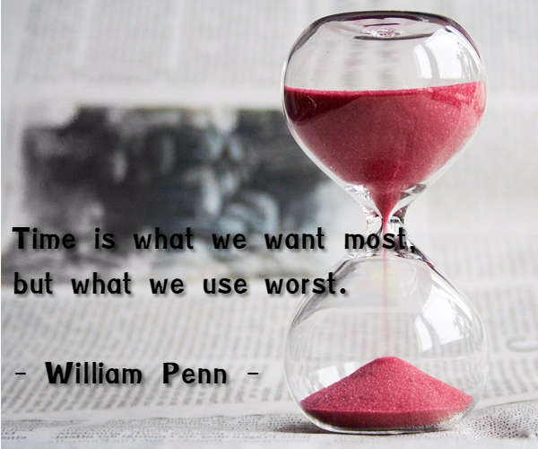 กลิตเตอร์ (Glitter) Time is what we want most, but what we use worst. 

– William Penn –